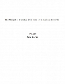 Omslagsbild för The Gospel of Buddha, Compiled from Ancient Records