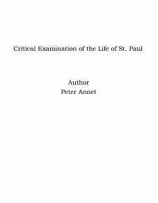 Omslagsbild för Critical Examination of the Life of St. Paul