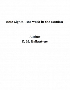Omslagsbild för Blue Lights: Hot Work in the Soudan