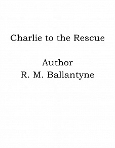 Omslagsbild för Charlie to the Rescue