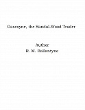 Omslagsbild för Gascoyne, the Sandal-Wood Trader
