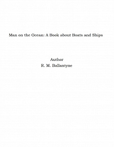 Omslagsbild för Man on the Ocean: A Book about Boats and Ships