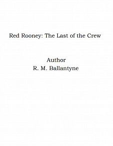 Omslagsbild för Red Rooney: The Last of the Crew