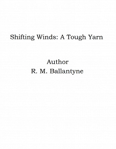 Omslagsbild för Shifting Winds: A Tough Yarn