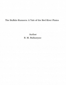 Omslagsbild för The Buffalo Runners: A Tale of the Red River Plains