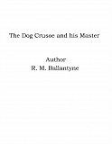 Omslagsbild för The Dog Crusoe and his Master