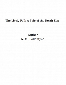 Omslagsbild för The Lively Poll: A Tale of the North Sea