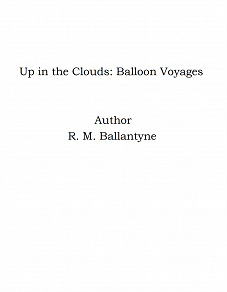 Omslagsbild för Up in the Clouds: Balloon Voyages