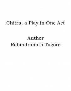 Omslagsbild för Chitra, a Play in One Act