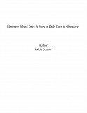 Omslagsbild för Glengarry School Days: A Story of Early Days in Glengarry