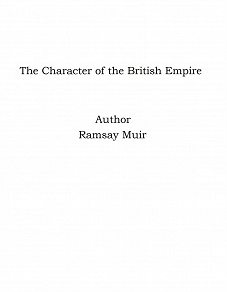 Omslagsbild för The Character of the British Empire