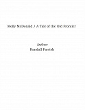 Omslagsbild för Molly McDonald / A Tale of the Old Frontier