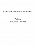 Omslagsbild för Myths and Marvels of Astronomy