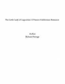 Omslagsbild för The Little Lady of Lagunitas: A Franco-Californian Romance