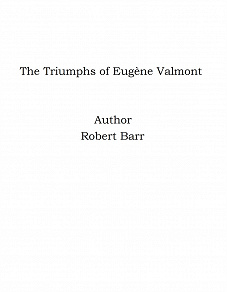 Omslagsbild för The Triumphs of Eugène Valmont