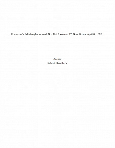 Omslagsbild för Chambers's Edinburgh Journal, No. 431 / Volume 17, New Series, April 3, 1852