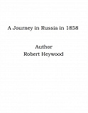 Omslagsbild för A Journey in Russia in 1858