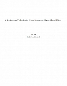 Omslagsbild för A New Species of Pocket Gopher (Genus Pappogeomys) From Jalisco, México