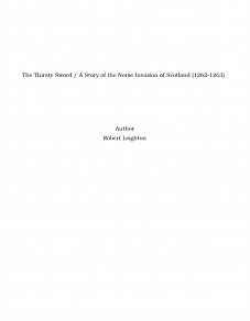 Omslagsbild för The Thirsty Sword / A Story of the Norse Invasion of Scotland (1262-1263)