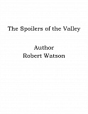 Omslagsbild för The Spoilers of the Valley