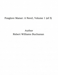 Omslagsbild för Foxglove Manor: A Novel, Volume 1 (of 3)