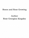 Omslagsbild för Roses and Rose Growing