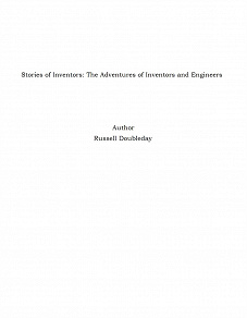 Omslagsbild för Stories of Inventors: The Adventures of Inventors and Engineers