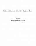 Omslagsbild för Nooks and Corners of the New England Coast