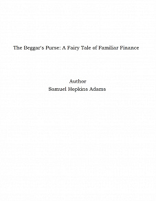 Omslagsbild för The Beggar's Purse: A Fairy Tale of Familiar Finance