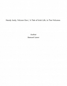 Omslagsbild för Handy Andy, Volume One / A Tale of Irish Life, in Two Volumes
