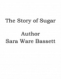 Omslagsbild för The Story of Sugar
