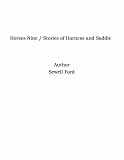 Omslagsbild för Horses Nine / Stories of Harness and Saddle