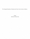 Omslagsbild för The Aboriginal Population of Alameda and Contra Costa Counties, California