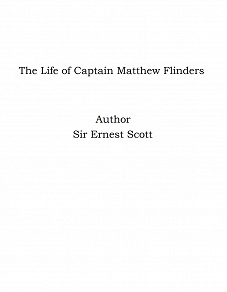 Omslagsbild för The Life of Captain Matthew Flinders