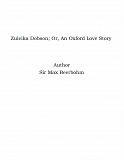 Omslagsbild för Zuleika Dobson; Or, An Oxford Love Story