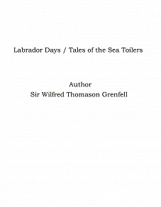 Omslagsbild för Labrador Days / Tales of the Sea Toilers