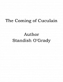 Omslagsbild för The Coming of Cuculain