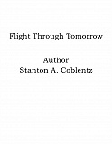 Omslagsbild för Flight Through Tomorrow