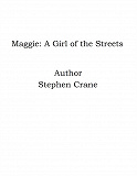 Omslagsbild för Maggie: A Girl of the Streets