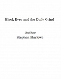 Omslagsbild för Black Eyes and the Daily Grind