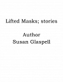 Omslagsbild för Lifted Masks; stories