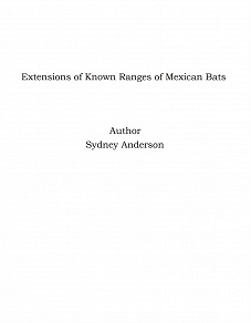 Omslagsbild för Extensions of Known Ranges of Mexican Bats