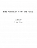 Omslagsbild för Ezra Pound: His Metric and Poetry