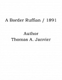 Omslagsbild för A Border Ruffian / 1891