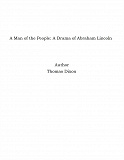 Omslagsbild för A Man of the People: A Drama of Abraham Lincoln