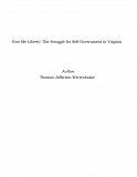 Omslagsbild för Give Me Liberty: The Struggle for Self-Government in Virginia