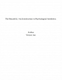 Omslagsbild för The Beautiful / An Introduction to Psychological Aesthetics
