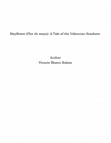 Omslagsbild för Mayflower (Flor de mayo): A Tale of the Valencian Seashore
