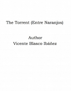 Omslagsbild för The Torrent (Entre Naranjos)