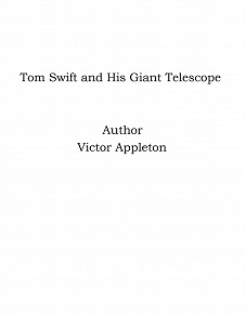 Omslagsbild för Tom Swift and His Giant Telescope